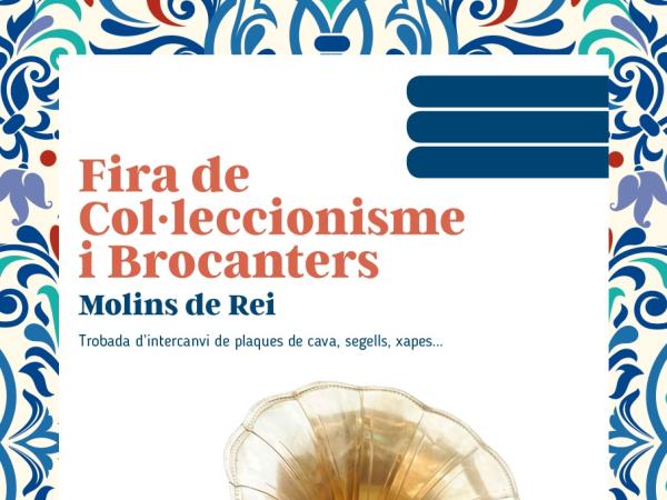 XLI Fira de Col•leccionisme i Brocanters de Molins de Rei
