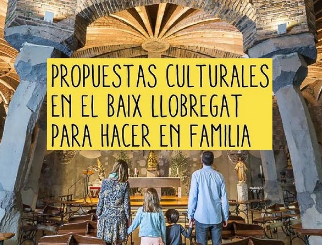 El Baix Llobregat a la &quot;Guia Cultura Family Welcome&quot; de Mammaproof